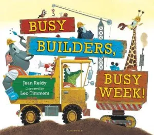 Bloomsbury: Busy Builders, Busy Week! [2016] hardback