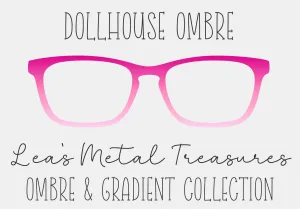 Dollhouse ombré TOPPER COMES WITH MAGNETS
