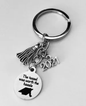 Graduation Gift The Tassel Was Worth The Hassle Key FOB Graduation KeyChain